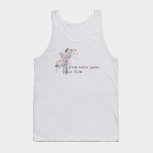 When nature speaks, we listen - inspired by Frozen 2 - yelana Tank Top